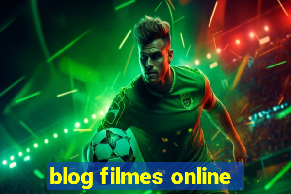 blog filmes online